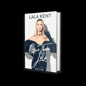 Give Them Lala HC Book-LaLa Kent, VPR